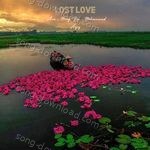 Lost Love - Dhruv Yadavan Song Download